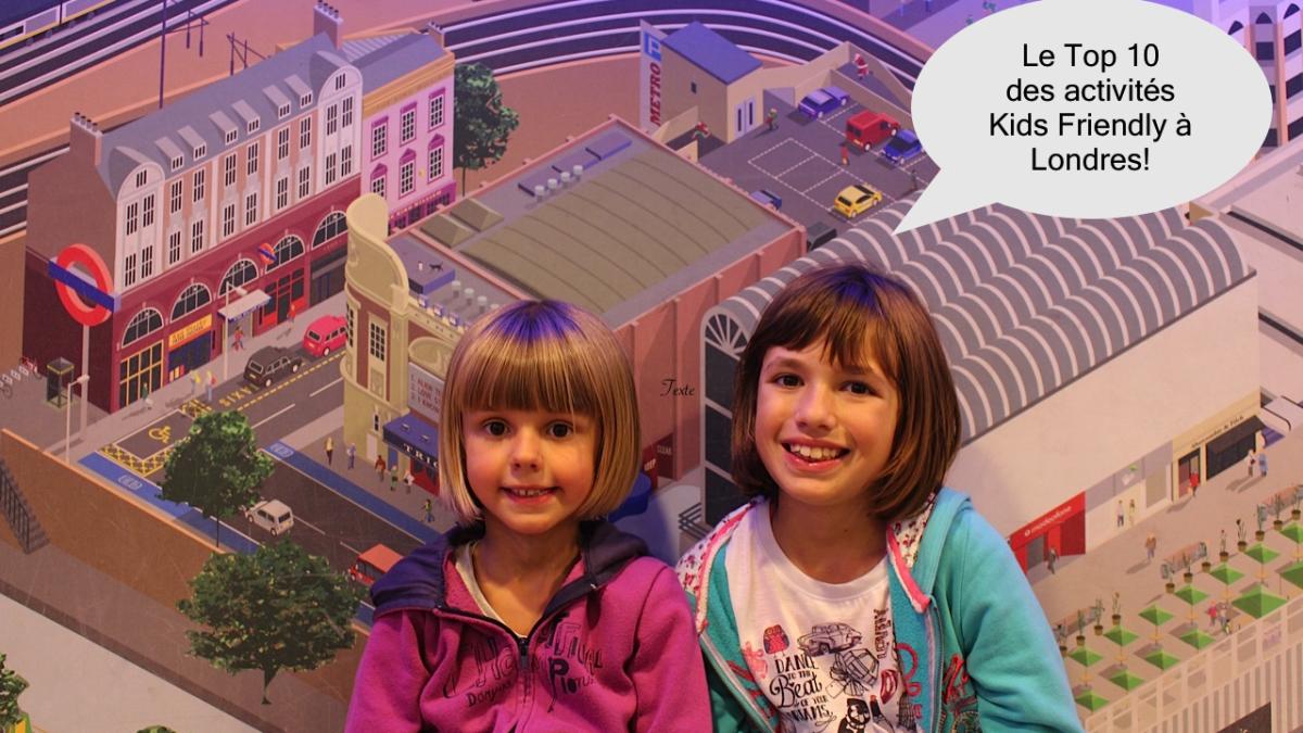 Top 10 des activités Kids Friendly à London!
